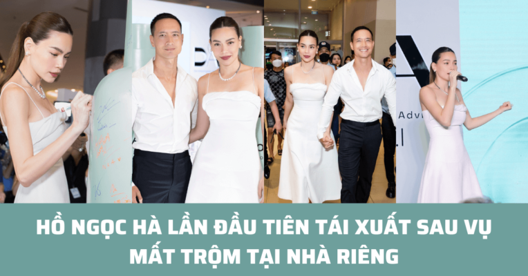 Hồ Ngọc Hà quay trở lại trong sự kiện ra mắt thương hiệu mỹ phẩm sau vụ trộm tại nhà riêng.
