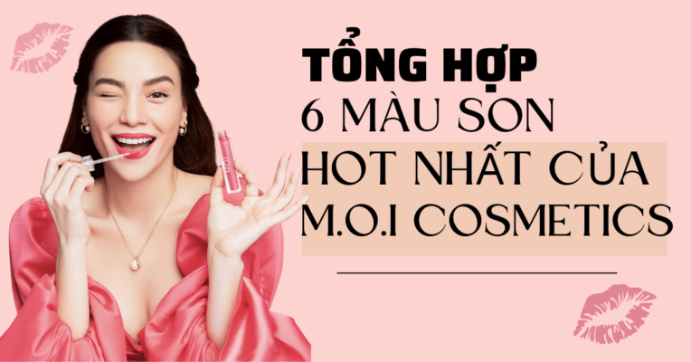 tổng hợp 6 màu son đẹp và hot nhất 2022 của M.O.I Cosmetics (7)