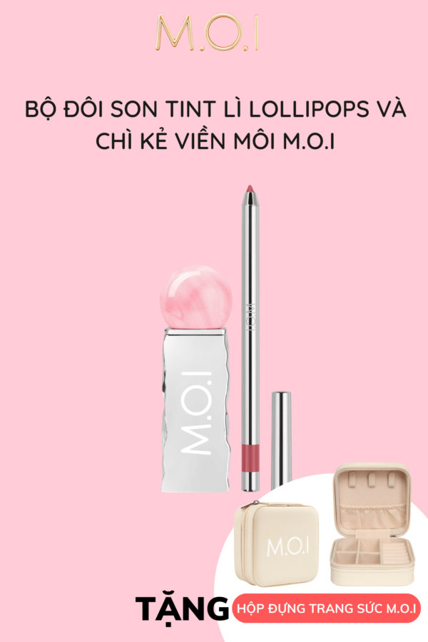 bộ đôi son tint lì m.o.i lollipops và chì kẻ viền môi m.o.i