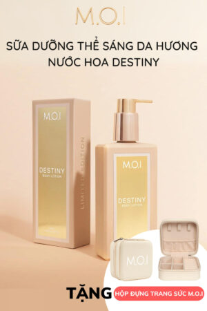 sữa dưỡng thể sáng da m.o.i hương nước hoa destiny