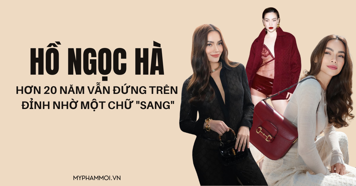 Hồ Ngọc Hà Hơn 20 năm vẫn đứng trên đỉnh nhờ một chữ sang (1)