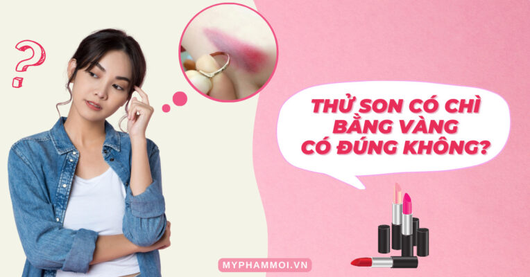 Thử son có chì bằng vàng có đúng không (1)