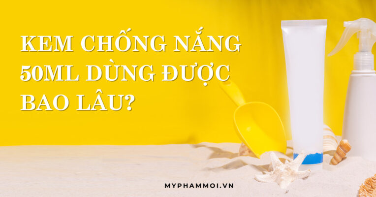 1 tuýp kem chống nắng 50ml dùng được bao lâu (1)