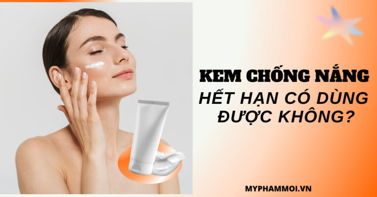 kem chống nắng hết hạn sử dụng có dùng được không (4)