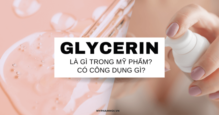 Glycerin là gì trong mỹ phẩm Có tác dụng gì (1)