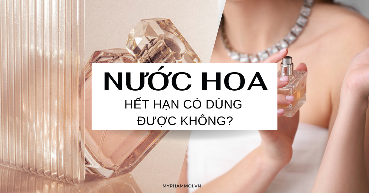 nước hoa hết hạn có dùng được không (1)