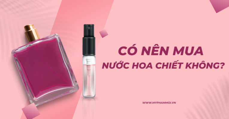 Có nên mua nước hoa chiết không (5)