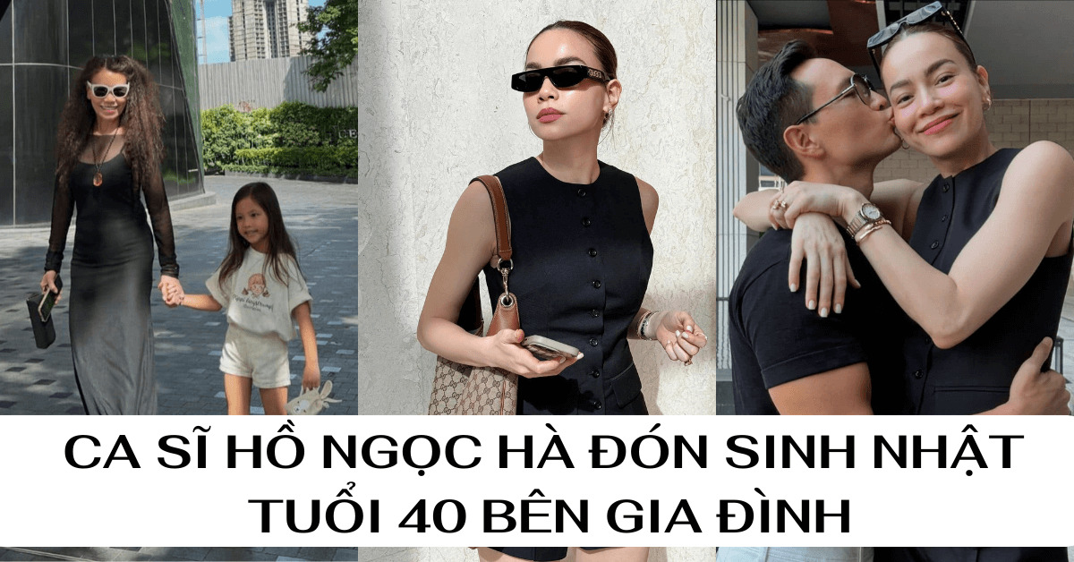 Hồ Ngọc Hà đón sinh nhật tuổi 40 bên gia đình (7)