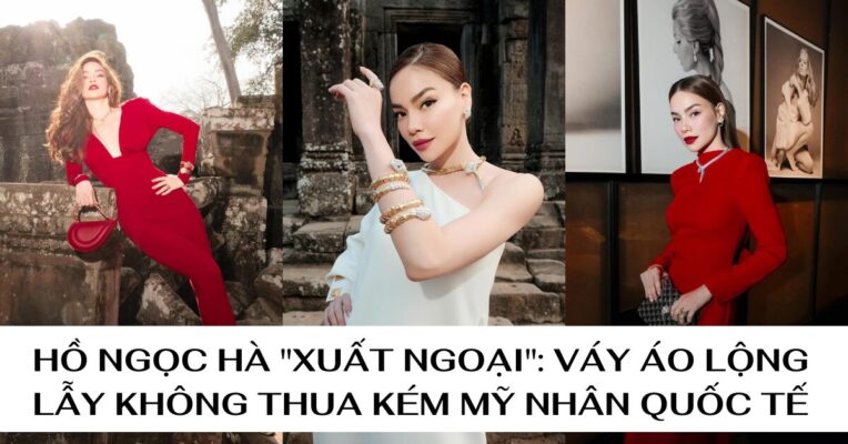 Hồ Ngọc Hà xuất ngoại Váy áo lộng lẫy không thua kém mỹ nhân quốc tế