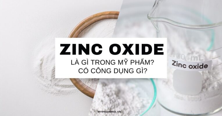 Zinc Oxide là gì Có công dùng gì trong mỹ phẩm (1)