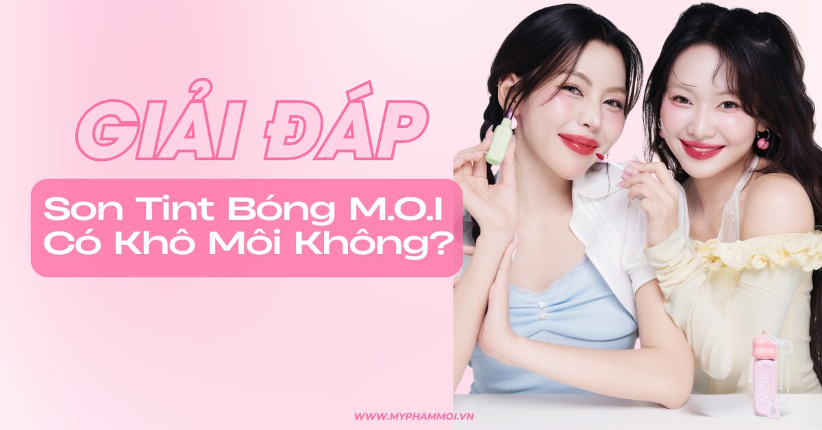 son tint bóng m.o.i gummy có khô môi không