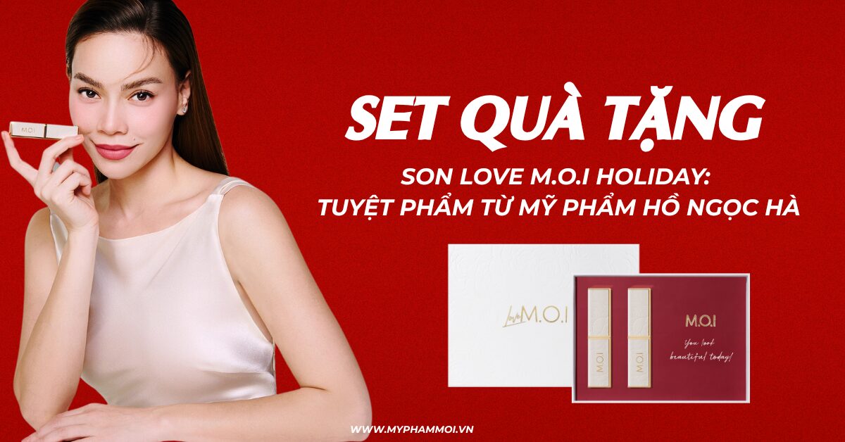 Set quà tặng son Love M.O.I Holiday: Tuyệt phẩm từ mỹ phẩm Hồ Ngọc Hà 3