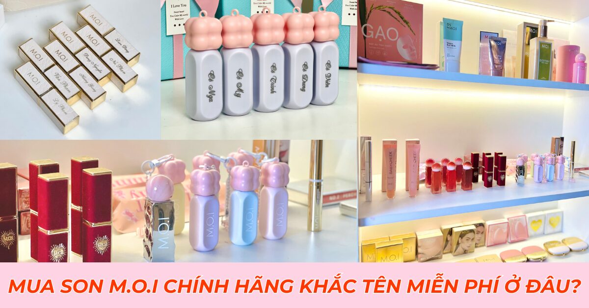 mua son m.o.i chính hãng khắc tên miễn phí ở đâu